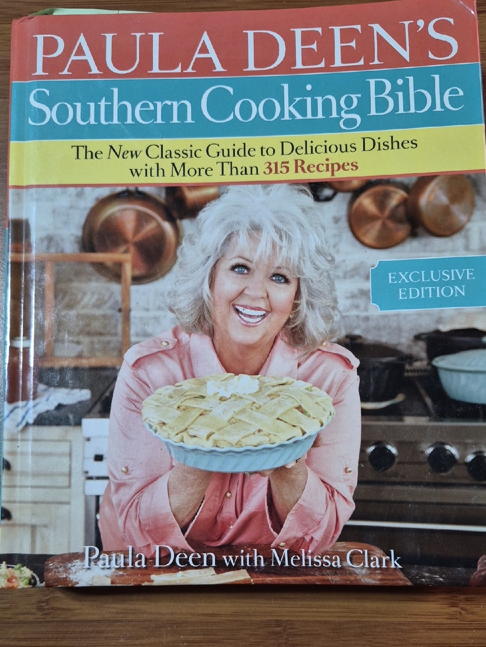 Paula Deens Southern Cooking BIBLE